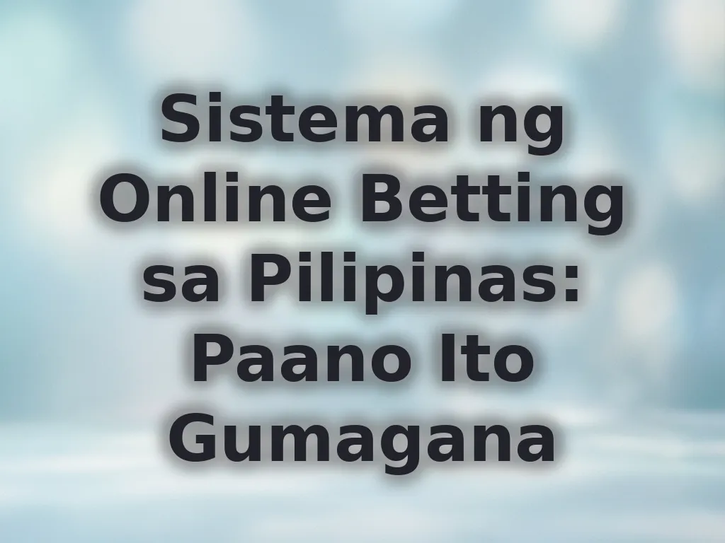 Sistema ng betting sa PH